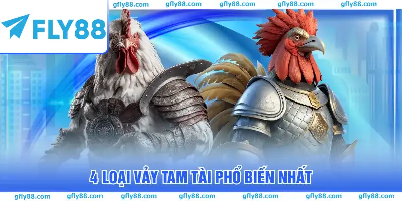 4 loại vảy Tam Tài phổ biến nhất