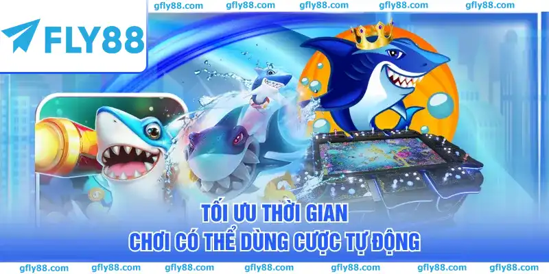 Tối ưu thời gian chơi có thể dùng cược tự động